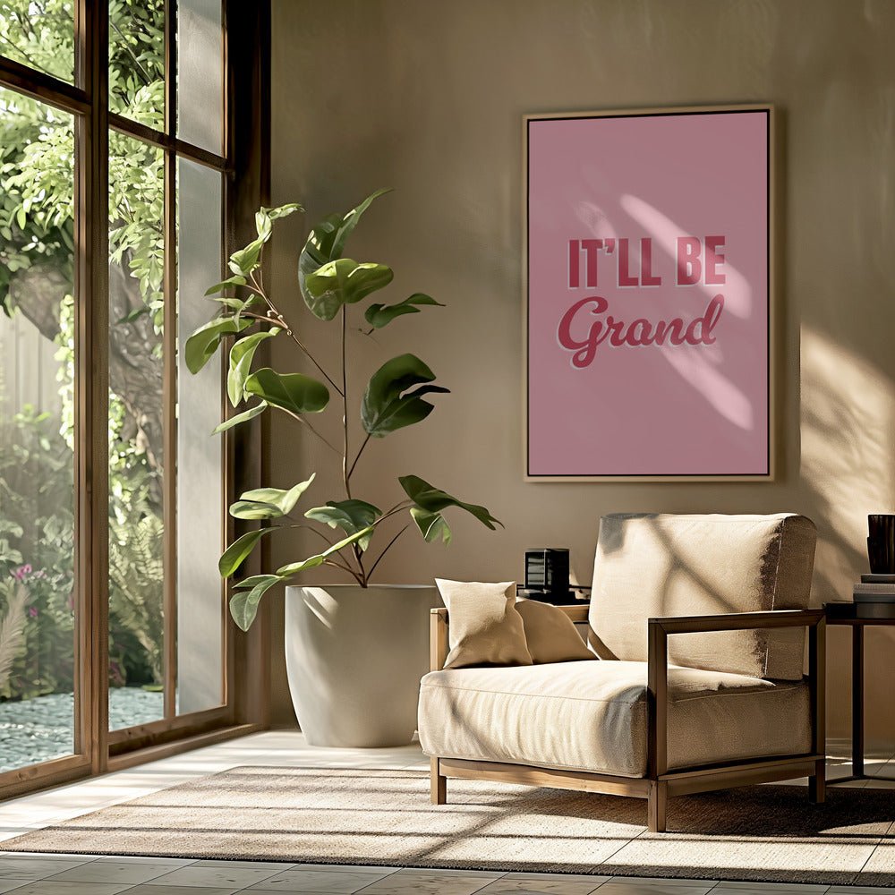 It'll Be Grand Poster