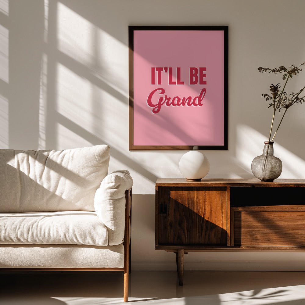 It'll Be Grand Poster