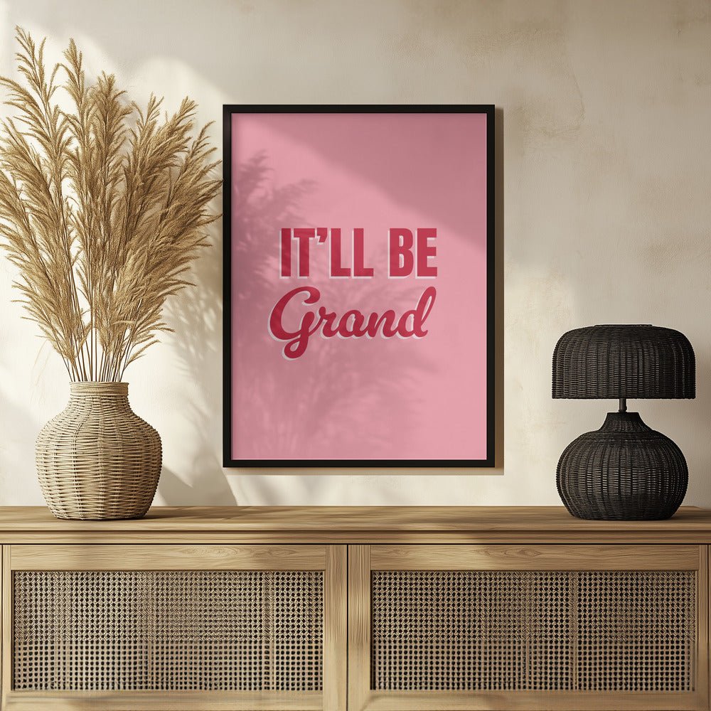 It'll Be Grand Poster
