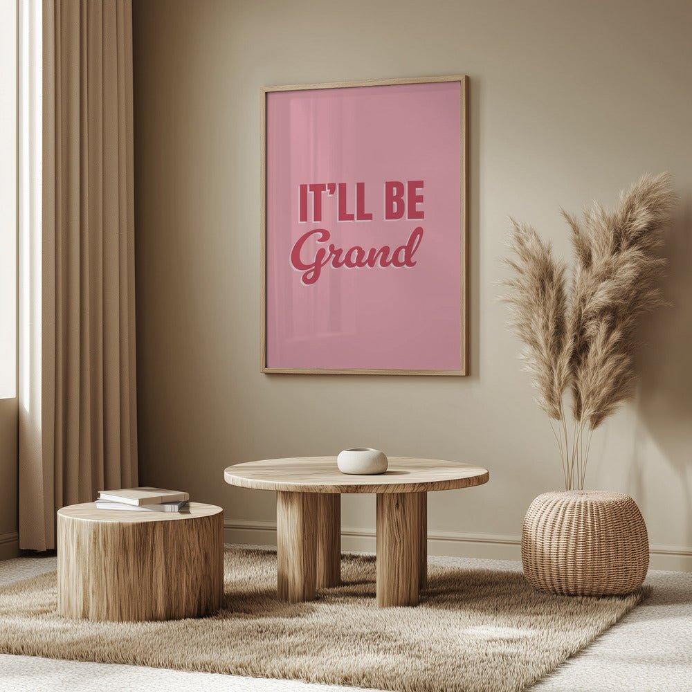 It'll Be Grand Poster
