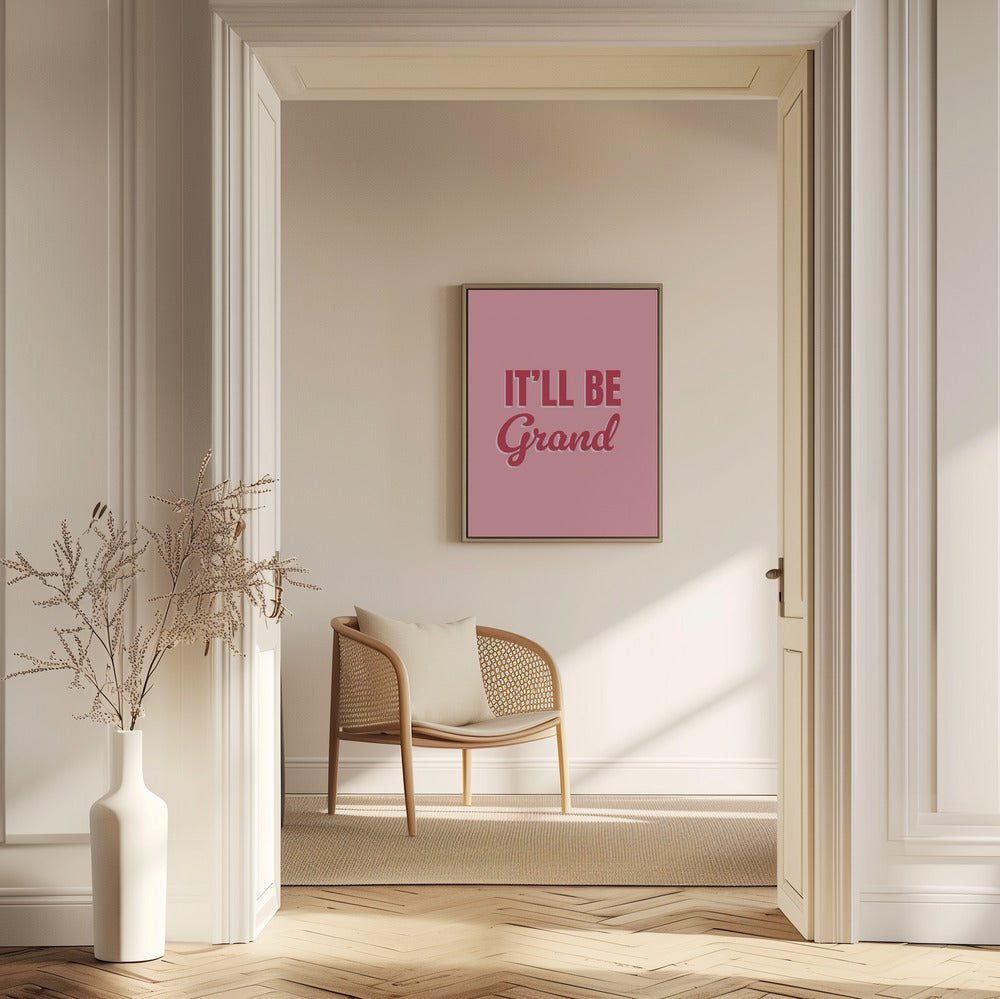 It'll Be Grand Poster