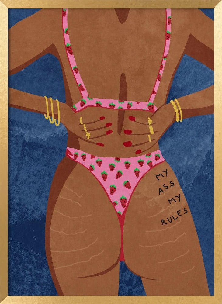 My Ass My Rules Poster - Corkframes.com