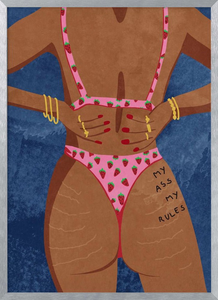 My Ass My Rules Poster - Corkframes.com