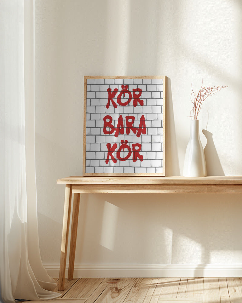 Kör Bara Kör Poster