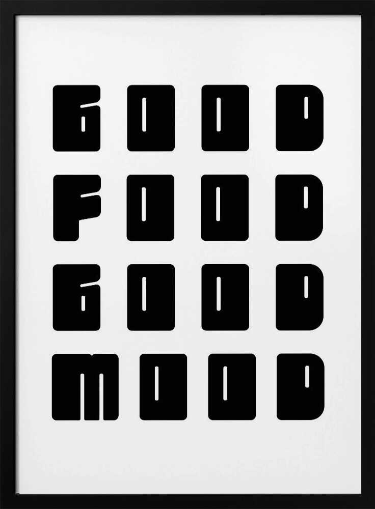 Good Food Good Mood Poster
