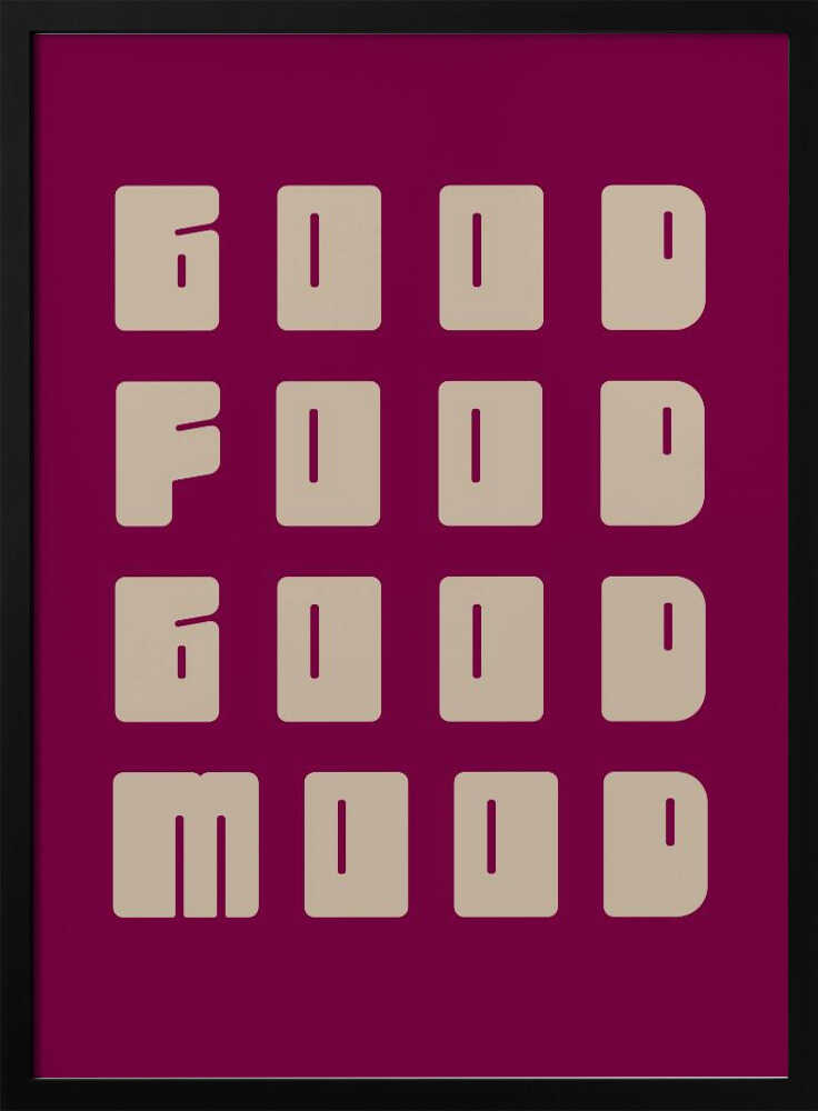Good Food Good Mood Poster