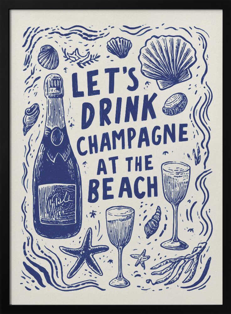Let's Drink Champagne Poster