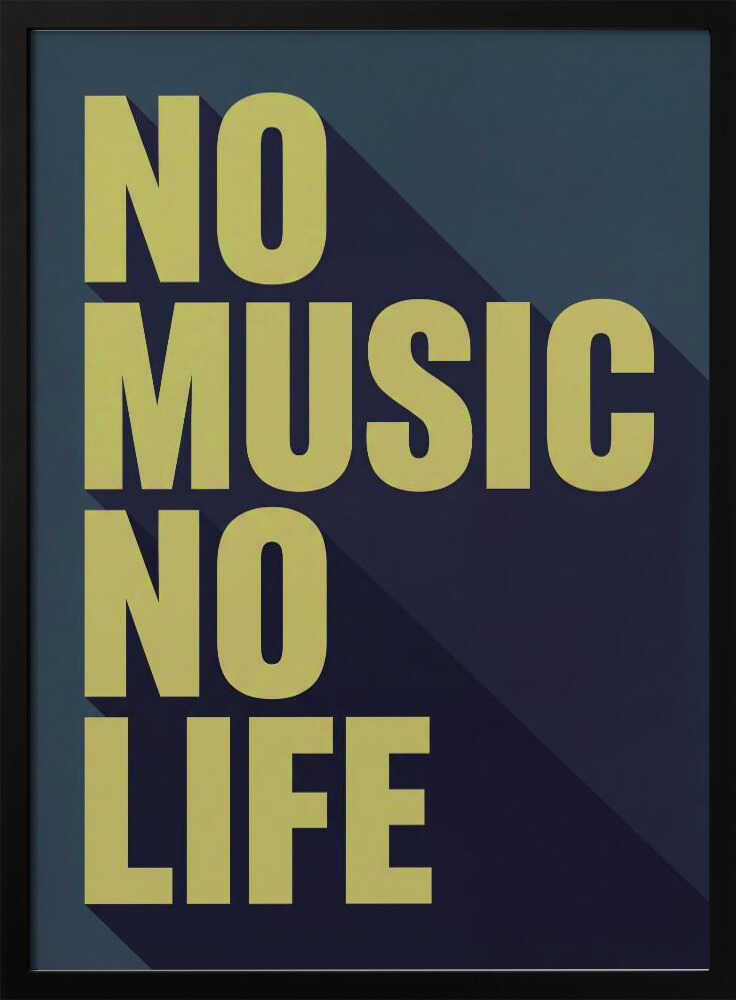 No Music, No Life Poster