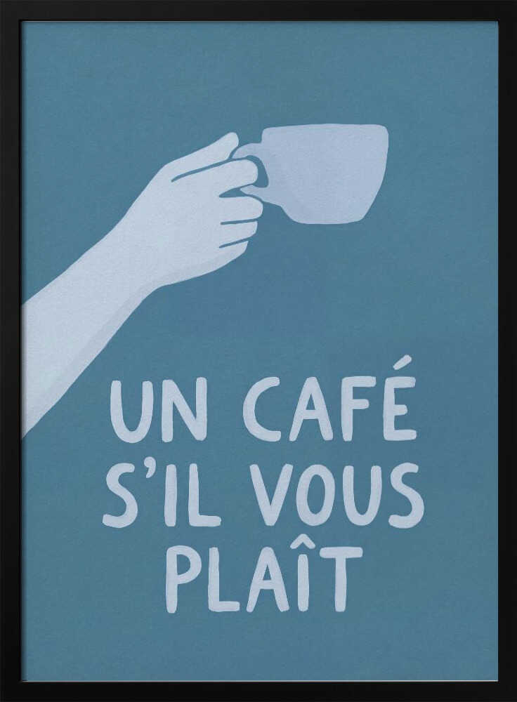 Un Café S'il Vous Plait Poster