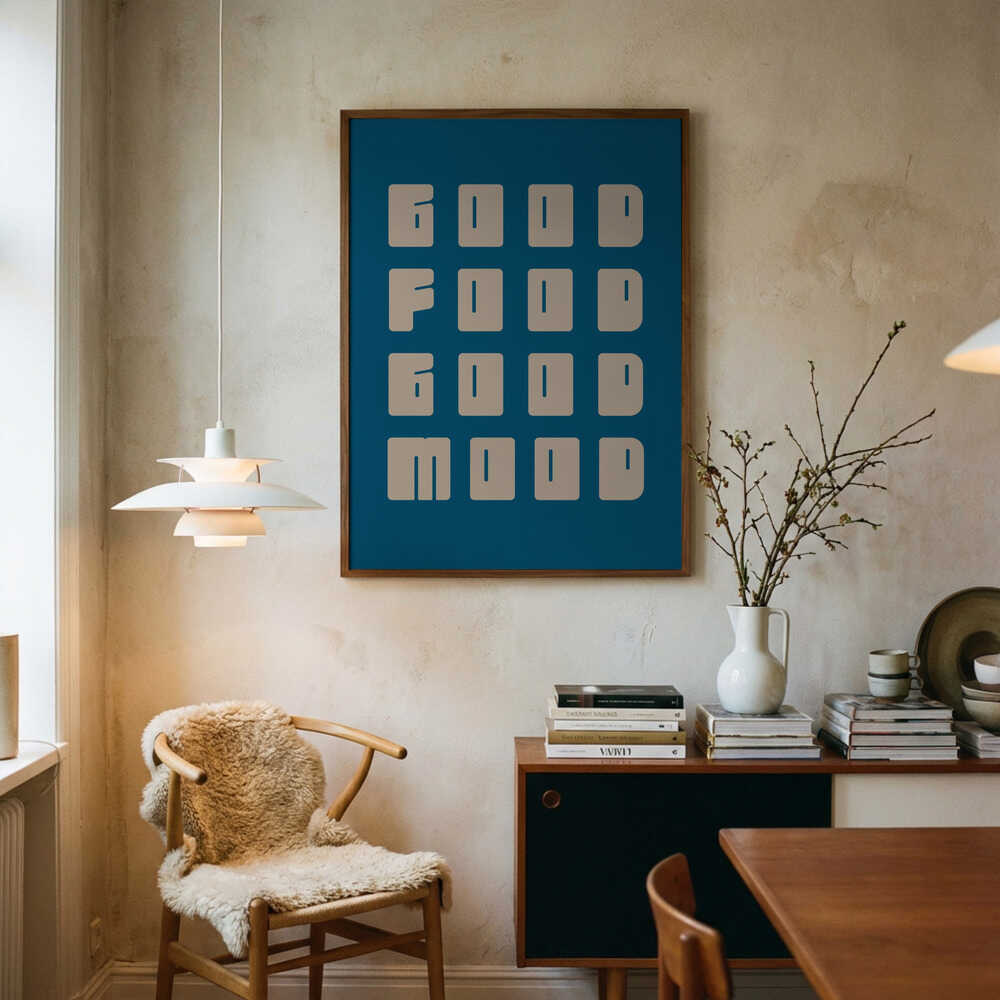 Good Food Good Mood Poster