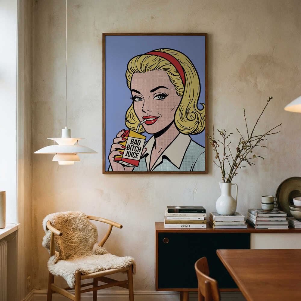 Bad Bitch Juice Poster
