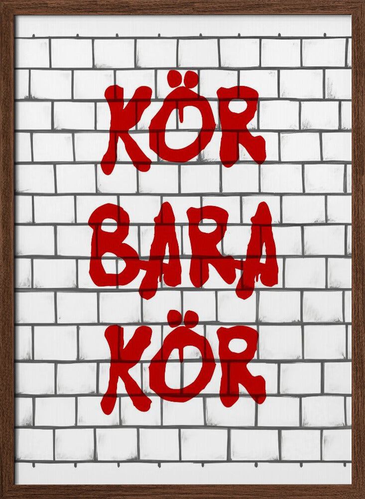 Kör Bara Kör Poster