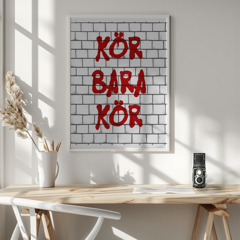 Kör Bara Kör Poster