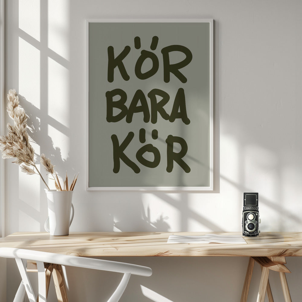 Kör Bara Kör Poster