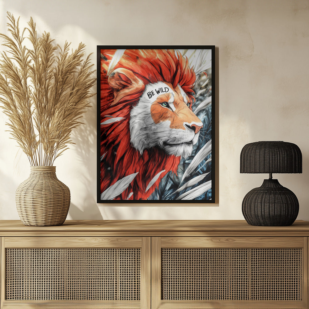 Be Wild Poster 2 Poster