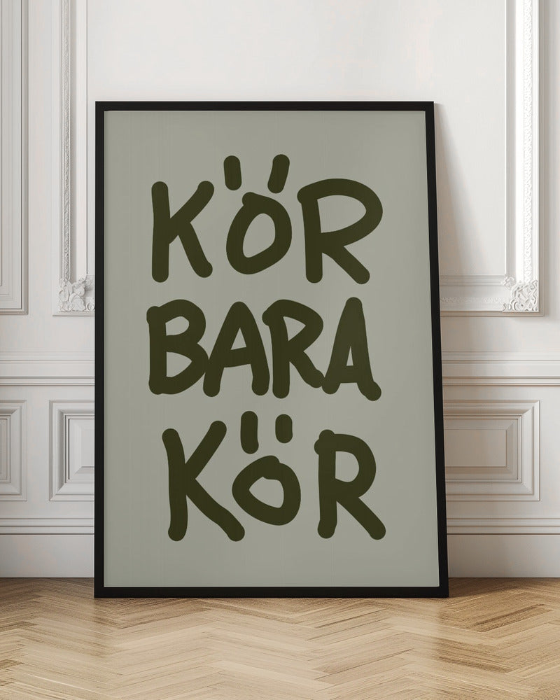 Kör Bara Kör Poster