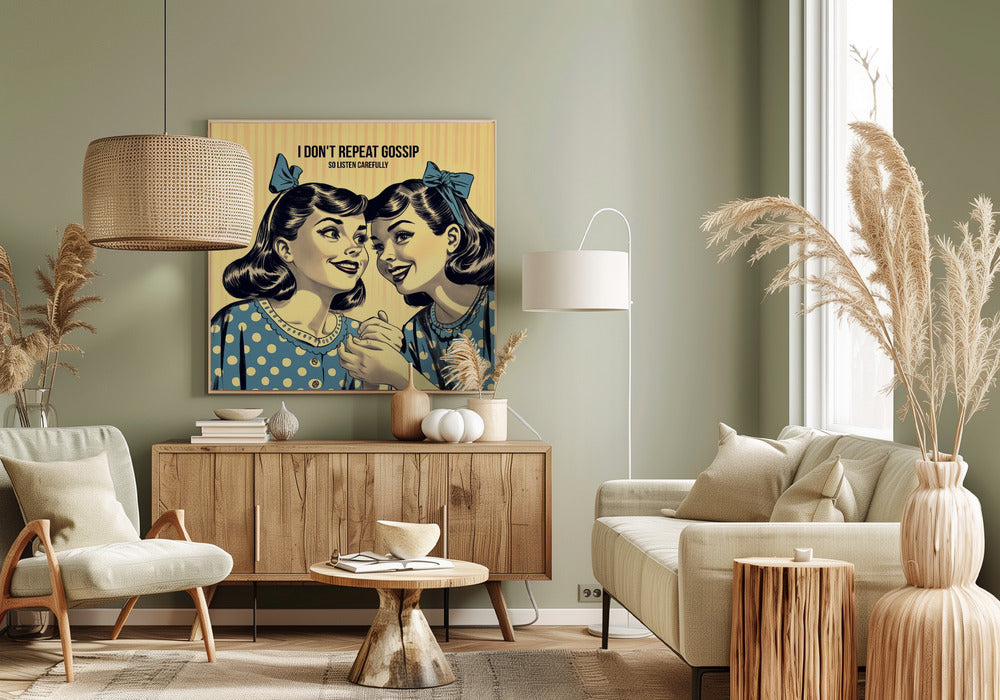 I Don't Repeat Gossip, So Listen Carefully Poster