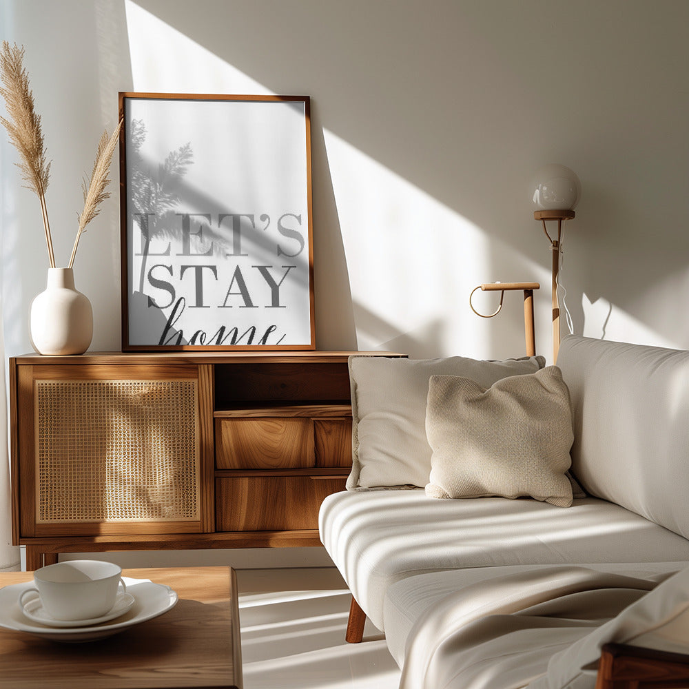Grayscale Let's stay home Poster