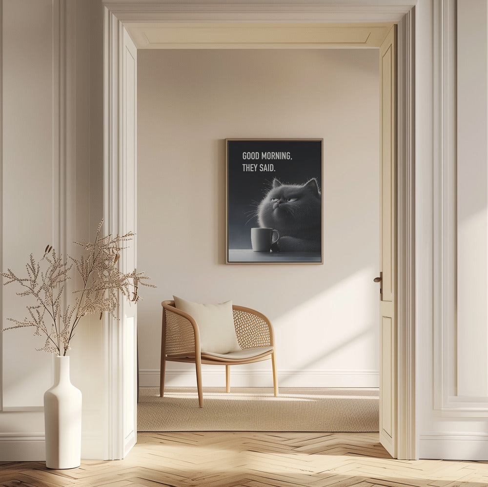 Good Morning, They Said Poster