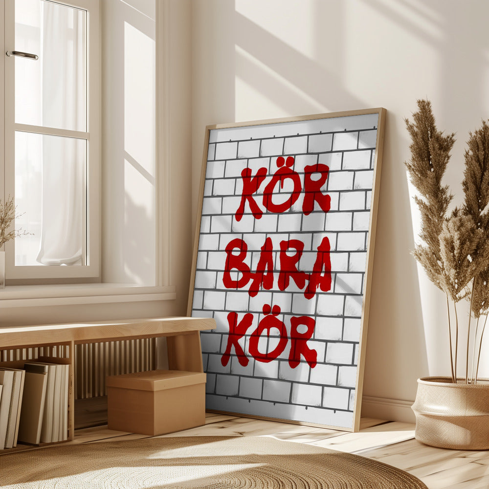 Kör Bara Kör Poster