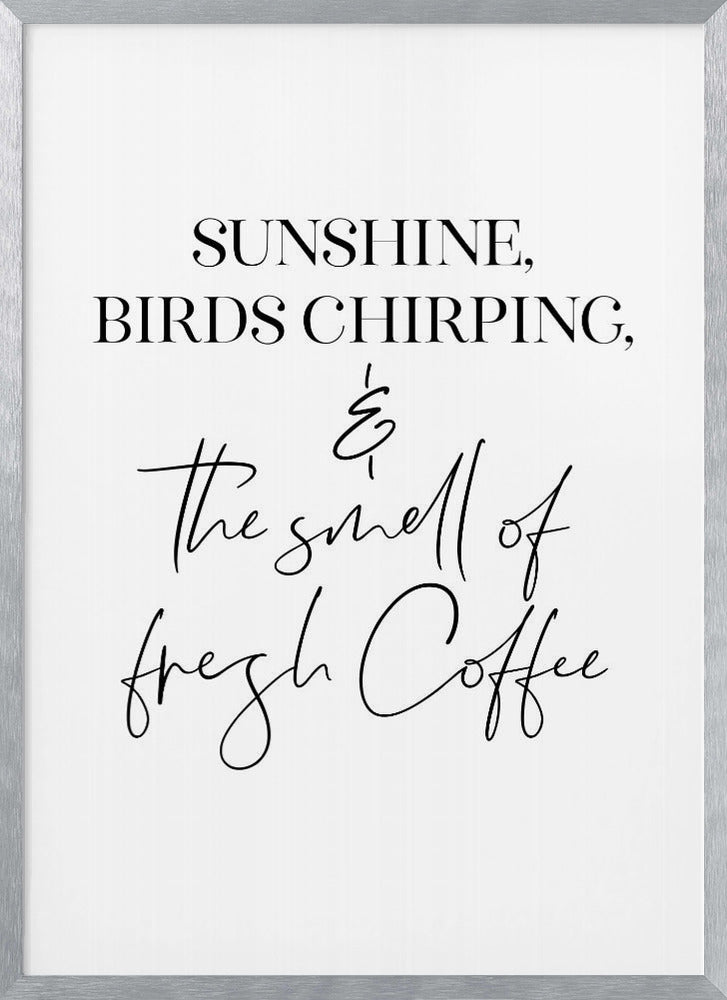 The perfect morning ritual Poster
