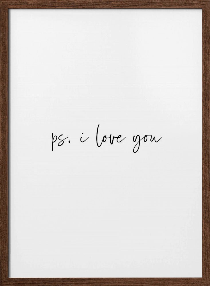 Ps. I Love You Poster - Corkframes.com