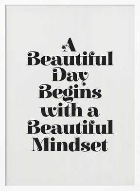 A Beautiful Day Mindset Poster