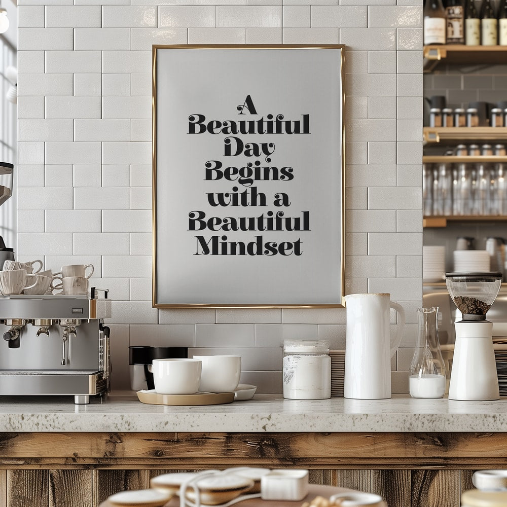 A Beautiful Day Mindset Poster
