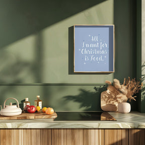 All I Want For Christmas Poster - Corkframes.com