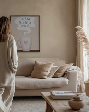 You Have Time for a Break Poster