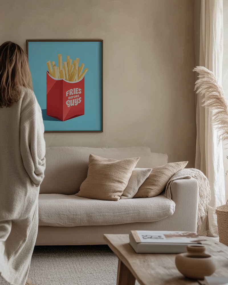 Prioritize Fries Poster