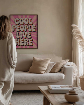 Cool People Live Here Poster