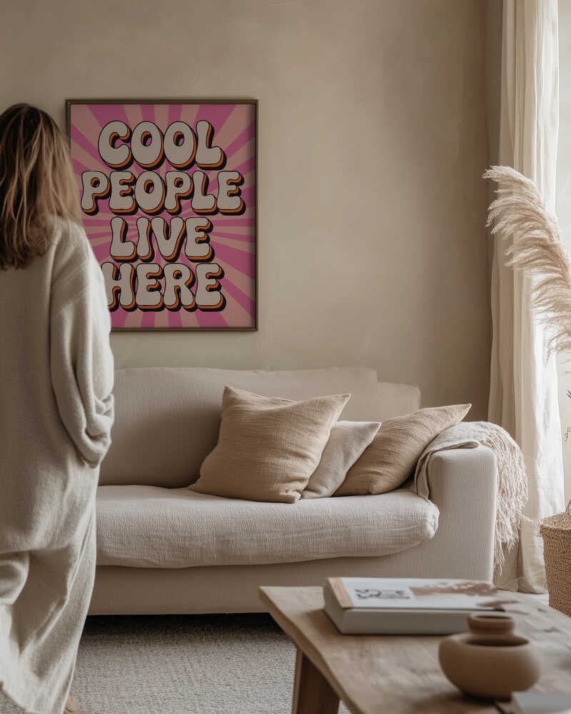 Cool People Live Here Poster