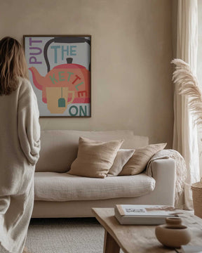 Put the Kettle On Poster