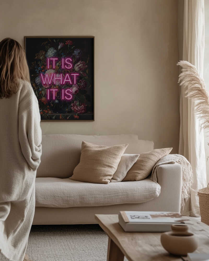 It Is What It Is Poster