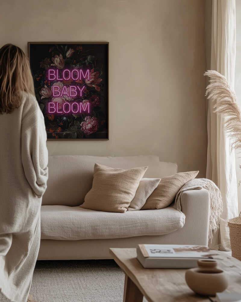 Bloom Baby Bloom Poster