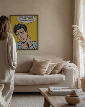 I Mean, Good Morning Poster