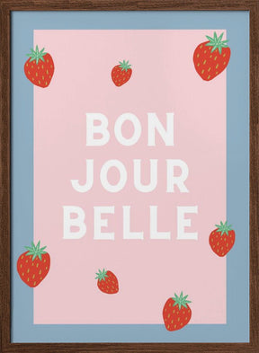 Bon Jour Belle Poster - Corkframes.com