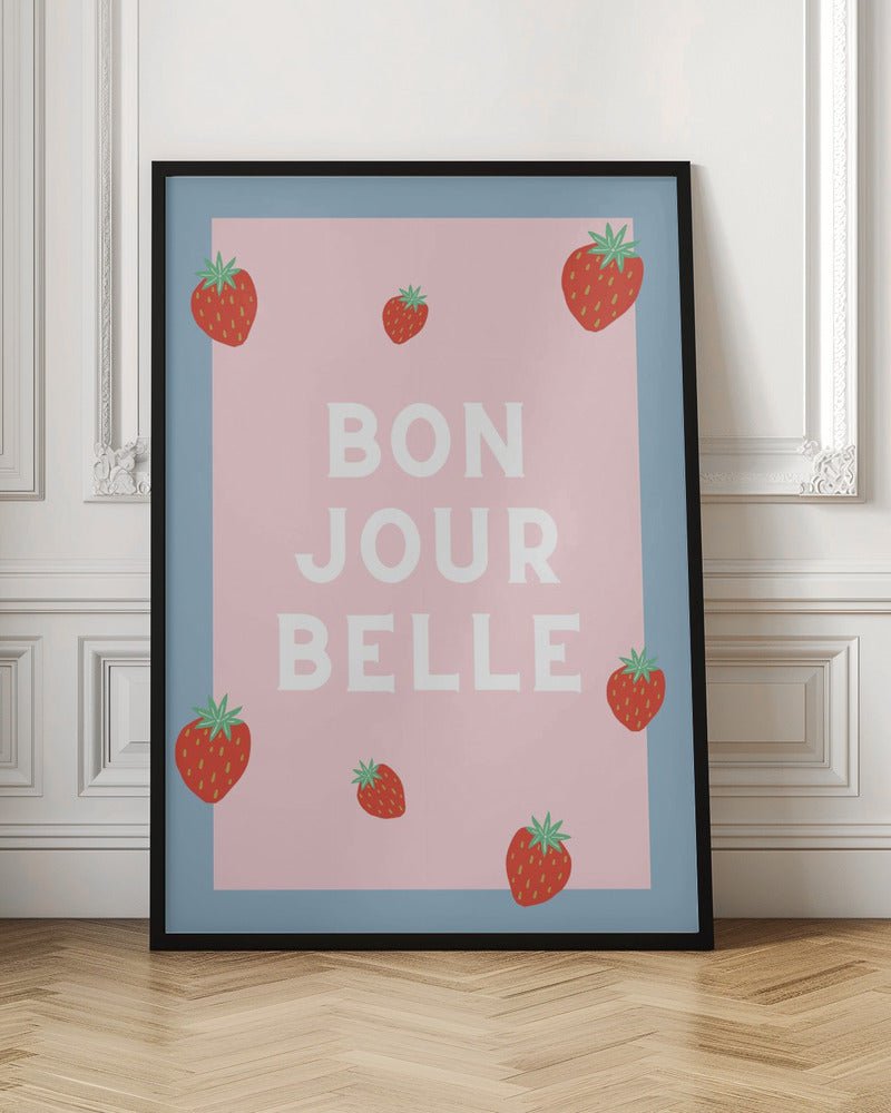 Bon Jour Belle Poster - Corkframes.com