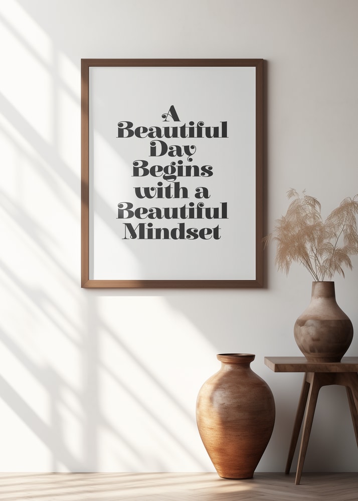 A Beautiful Day Mindset Poster
