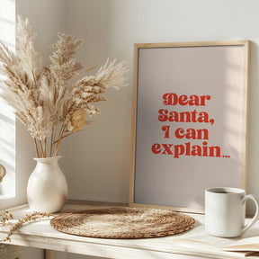 Dear Santa I can Explain Poster - Corkframes.com