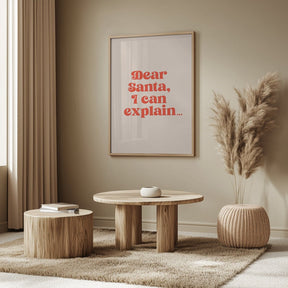 Dear Santa I can Explain Poster - Corkframes.com