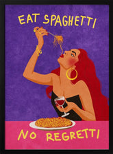 Eat Spaghetti No Regretti Poster - Corkframes.com