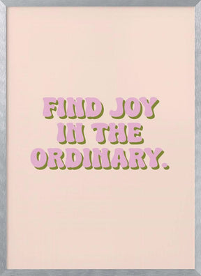 Find Joy Poster - Corkframes.com