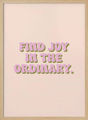 Find Joy Poster - Corkframes.com