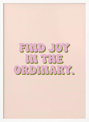 Find Joy Poster - Corkframes.com