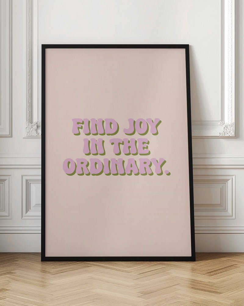 Find Joy Poster - Corkframes.com