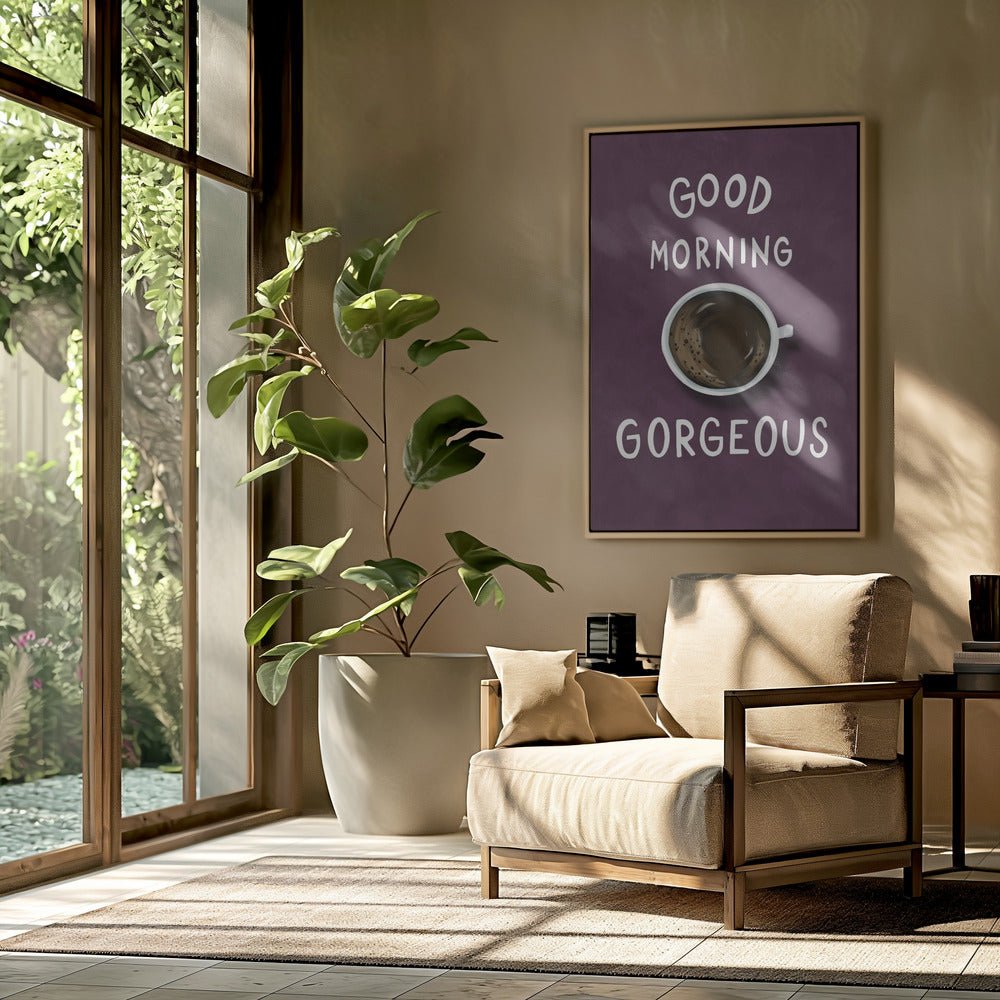 Good Morning Gorgeous Poster (Purple) - Corkframes.com