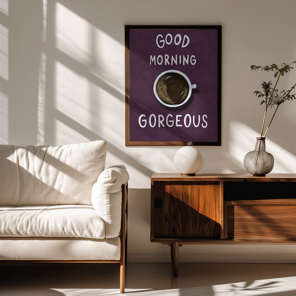 Good Morning Gorgeous Poster (Purple) - Corkframes.com