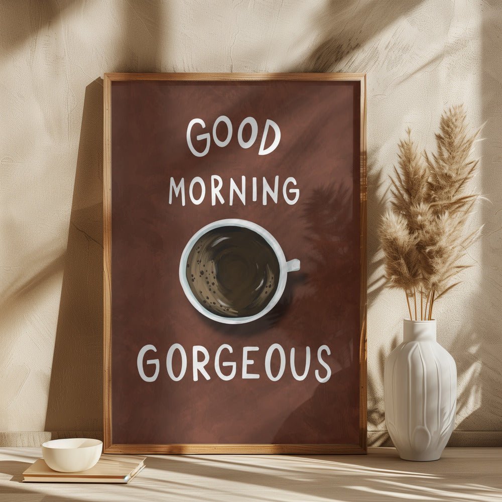 Good Morning Gorgeous Poster (Red) - Corkframes.com